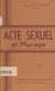 Acte sexuel et mariage
