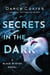 Secrets in the Dark - Black Winter, #2
