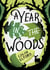 A Year in the Woods - The Diary of a Forest Ranger