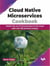 Cloud Native Microservices Cookbook: Master the Art of Microservices in the Cloud with Over 100 Practical Recipes