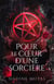 Pour le cœur d’une sorcière - Amour et Magie, #1