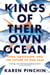 Kings of Their Own Ocean - Tuna, Obsession, and the Future of Our Seas
