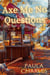 Axe Me No Questions - A Hometown Hardware Mystery, #2