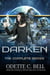 Darken: The Complete Series - Darken, #2