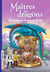 Maîtres des dragons, Tome 15 - Le voyage du dragon du Temps