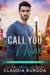 Call You Mine - The Baker's Creek Billionaire Brothers, #4