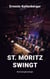 St. Moritz swingt - Kriminalroman