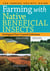 Farming with Native Beneficial Insects - Ecological Pest Control Solutions