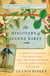 The Discovery of Jeanne Baret - A Story of Science, the High Seas, and the First Woman to Circumnavigate the Globe