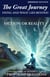 The Great Journey:  Dying and What Lies Beyond