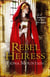 Rebel Heiress - the classic novel first published as LADY OF THE BUTTERFLIES