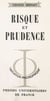 Risque et prudence