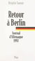 Retour à Berlin - Journal d'Allemagne, 1997
