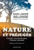 Nature et préjugés - Convier l'humanité dans l'histoire naturelle