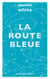 La Route Bleue