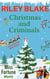 Christmas and Criminals (A Standalone Short Story) - A Miss Fortune Universe Short Story