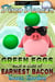 Secret Agent Disco Dancer: Green Eggs and a Side of Earnest Bacon - Secret Agent Disco Dancer