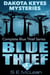 Blue Thief - The Complete Story
