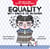 Big Ideas for Little Philosophers: Equality with Simone de Beauvoir