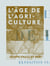L'Âge de l'agriculture - Où en est la politique coloniale de la France