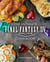 The Ultimate Final Fantasy XIV Cookbook - The Essential Culinarian Guide to Hydaelyn