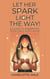 Let Her Spark Light The Way! A Guide To Parenting Teen Girls With ADHD