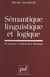 Sémantique linguistique et logique - Un exemple la théorie de R. Montague