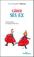 Gérer ses ex