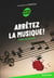 Arrêtez la musique ! - Les enquêtes de Logicielle