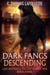 Dark Fangs Descending - Luke Irontree & The Last Vampire War, #3