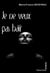 Je ne veux pas haïr - Roman psychologique