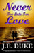 Never Too Late for Love