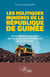 Les politiques minières de la République de Guinée - Permanence de l'extractivisme face aux dynamiques de redistribution de la rente minière