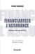 Financiariser l'assurance - Enquête sur Solvabilité II