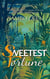 Sweetest Fortune