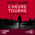 L'heure tourne
