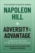 Napoleon Hill: Adversity & Advantage - Achieving Success in the Face of Challenges