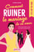 Comment ruiner le mariage de sa sœur - Une histoire d’amour dont vous seule choisirez la fin…