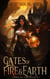 Gates of Fire & Earth: Elemental Magic & Epic Fantasy Adventure - Games of Fire, #2