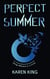 Perfect Summer - A truly eye-opening, captivating summer read