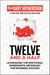 Twelve and a Half - Leveraging the Emotional Ingredients Necessary for Business Success