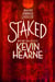 Staked - The Iron Druid Chronicles, Book Eight