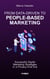 From Data-Driven to People-Based Marketing: Successful Digital Marketing Strategies in a Privacy-First Era
