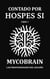 CONTADO POR HOSPES SI - Libro 1:  MycoBrain — Las Profundidades del Engaño - Hospes Si, #1