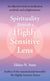 Spirituality Through a Highly Sensitive Lens - An Objective Look at Meditation Methods and Enlightenment