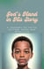 God’s Hand in His Story:   A Journey of Faith, Autism, ADHD and Miracles