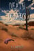 Death in the Desert - The Ben Thomas Trilogy, #3