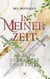 In Meiner Zeit - Im Bann erhobener Schwerter