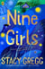 Nine Girls - A brand new mystery for 9-12 year olds
