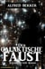Der galaktische Faust: Science Fiction Abenteuer